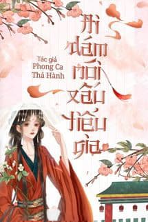 Ai Dám Nói Xấu Tiểu Gia?