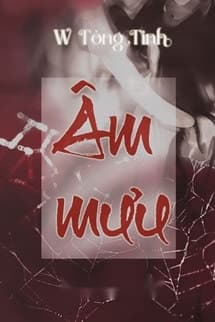 Âm Mưu - W Tòng Tinh
