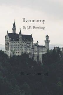 Học Viện Ma Thuật Và Pháp Thuật Ilvermorny
