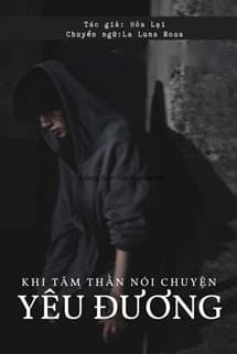 Khi Tâm Thần Nói Chuyện Yêu Đương