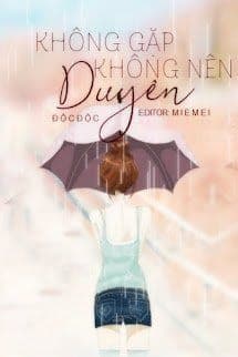 Không Gặp Không Nên Duyên