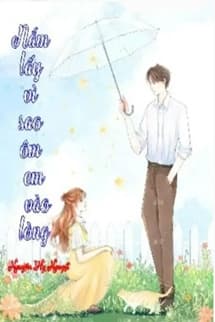 Nắm Lấy Vì Sao Ôm Em Vào Lòng