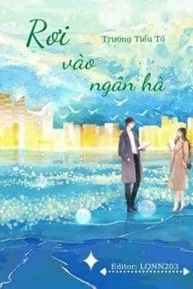 Rơi Vào Ngân Hà