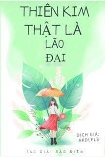 Thiên Kim Thật Là Lão Đại