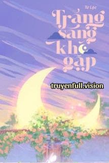 Trăng Sáng Khó Gặp – Tử Lộc