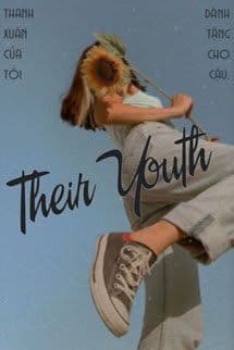 [6 Chòm Sao] Their Youth