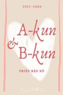 A-kun Và B-kun