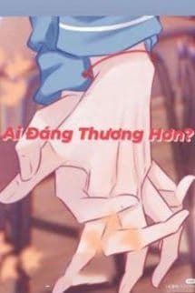 Ai Đáng Thương Hơn?