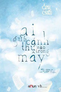 Ai Gửi Cánh Thư Vào Trong Mây