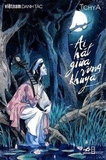 Ai Hát Giữa Rừng Khuya