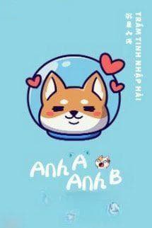 Anh A Và Anh B