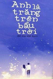 Anh Là Trăng Trên Bầu Trời