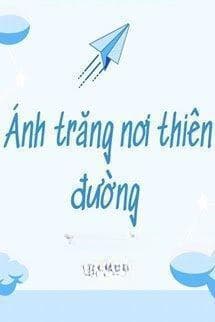 Ánh Trăng Nơi Thiên Đường