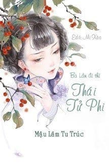 Ba Lần Đi Thi Thái Tử Phi