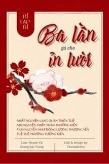 Ba Lần Gả Cho Ỉn Lười