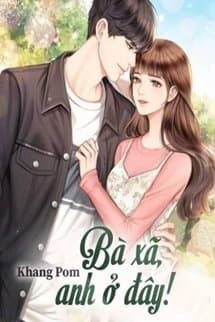 Bà Xã Anh Ở Đây!
