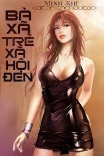Bà Xã Trẻ Xã Hội Đen