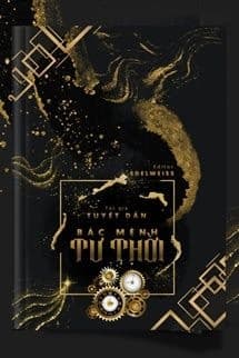 Bác Mệnh Tư Thời - Tuyết Dần