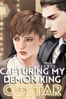 Bắt Lấy Nam Chính Quỷ Vương Của Tôi