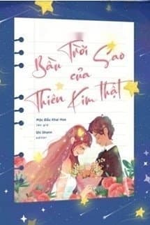 Bầu Trời Sao Của Thiên Kim Thật