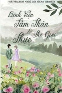 Bệnh Viện Tâm Thần Và Thế Giới Thực