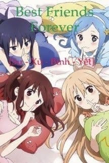 Best Friends Forever [Sư - Xử - Bình - Yết]