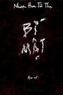 Bí Mật - Nhược Hoa Từ Thụ