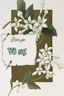 Bình Yên Vô Sự - Trạch Mộc Nhi Tê