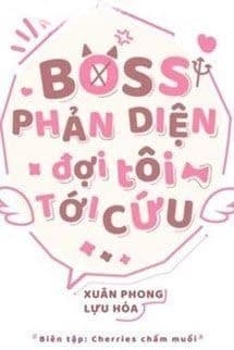 Boss Phản Diện Đợi Tôi Tới Cứu