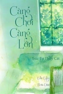 Càng Chơi Càng Lớn