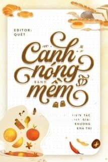 Canh Nóng, Bánh Mềm - Khương Khả Thị