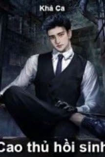 Cao Thủ Hồi Sinh