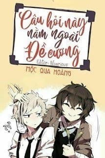 Câu Hỏi Này Nằm Ngoài Đề Cương