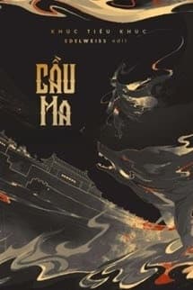 Cầu Ma - Khúc Tiểu Khúc