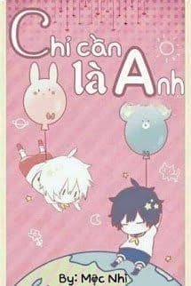 Chỉ Cần Là Anh