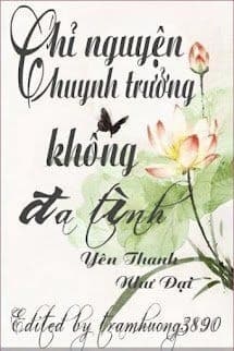 Chỉ Nguyện Huynh Trưởng Không Đa Tình