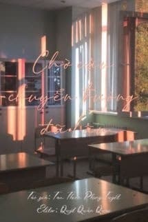 Chờ Cậu Chuyển Trường Đã Lâu