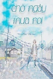 Chờ Ngày Mưa Rơi