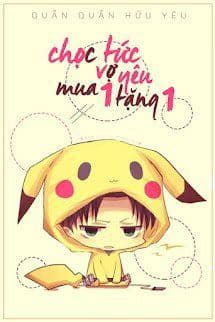 Chọc Tức Vợ Yêu - Mua Một Tặng Một