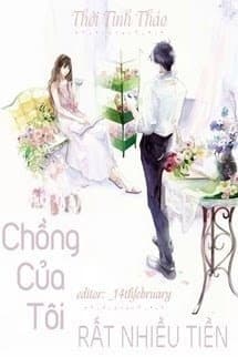 Chồng Của Tôi Rất Nhiều Tiền