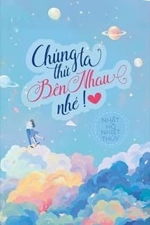 Chúng Ta Thử Bên Nhau Nhé