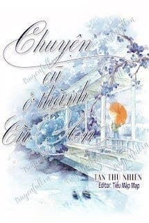 Chuyện Cũ Ở Thành Cù An