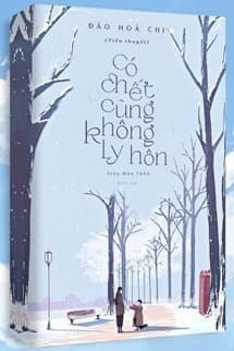 Có Chết Cũng Không Ly Hôn