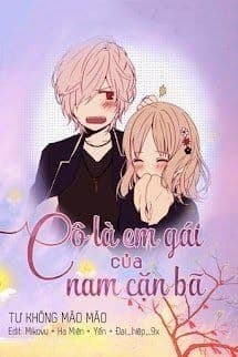 Cô Là Em Gái Của Nam Cặn Bã