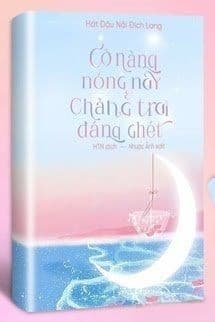 Cô Nàng Nóng Nảy Và Chàng Trai Đáng Ghét