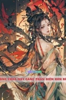 Công Chúa Nay Càng Phản Diện Hơn Rồi