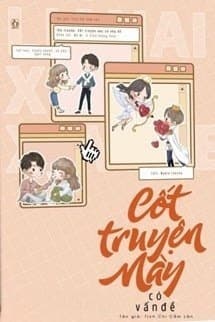 Cốt Truyện Này Có Vấn Đề