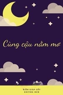 Cùng Cậu Nằm Mơ