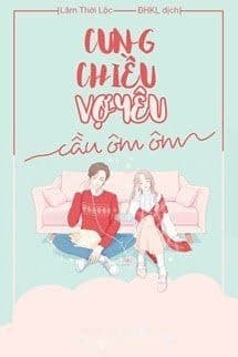 Cưng Chiều Vợ yêu, Cầu Ôm Ôm