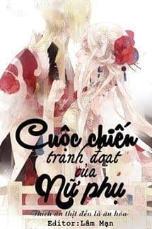 Cuộc Chiến Tranh Đoạt Của Nữ Phụ